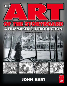 John Hart The Art of the Storyboard: A Filmmaker’s Introduction