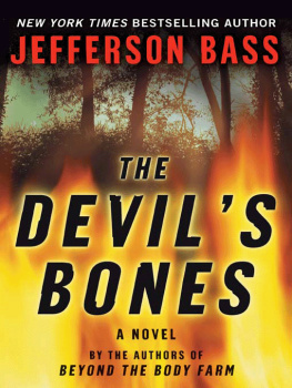 JEFFERSON BASS - THE DEVILS BONES (BODY FARM THRILLER 3)