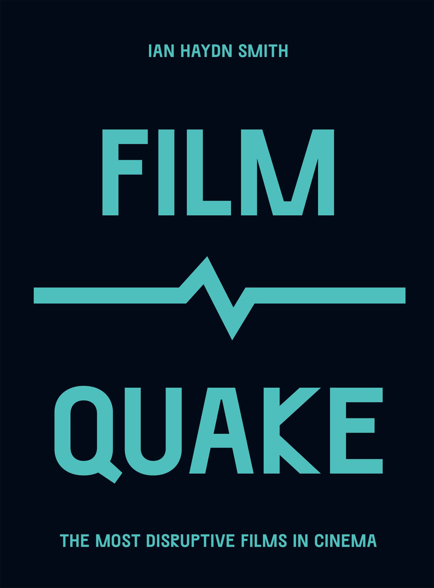 IAN HAYDN SMITH FILM QUAKE THE MOST DISRUPTIVE FILMS IN CINEMA - photo 1