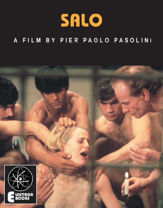 credits SALO A FILM BY PIER PAOLO PASOLINI BY STEPHEN BARBER PIER PAOLO - photo 1