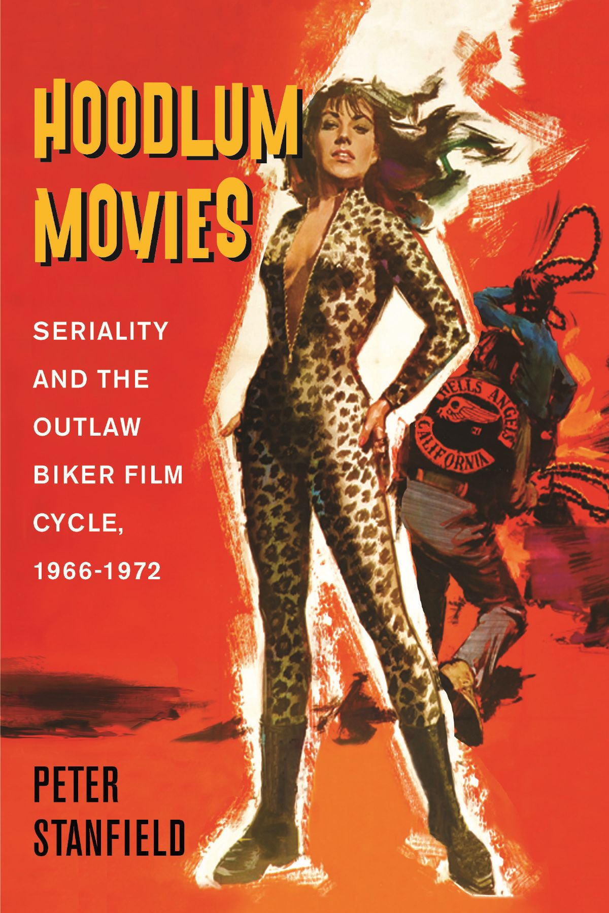 Hoodlum Movies Also by Peter Stanfield The Cool and the Crazy Pop Fifties - photo 1