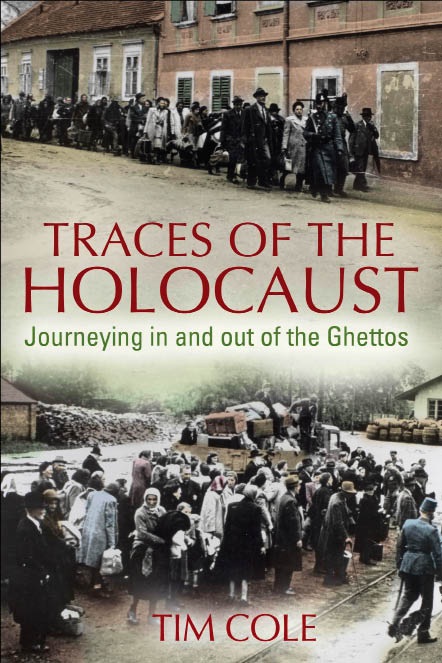 Traces of the Holocaust Journeying in and out of the Ghettos - image 1