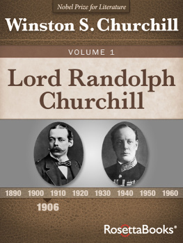 Winston S. Churchill - Lord Randolph Churchill, Volume 1