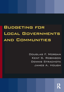 Douglas F. Morgan Budgeting for Local Governments and Communities