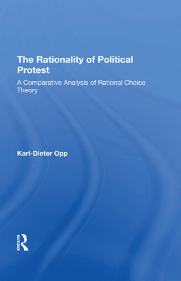 Karl-dieter Opp The Rationality of Political Protest: A Comparative Analysis of Rational Choice Theory