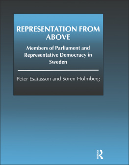 Peter Esaiasson - Representation From Above: Members of Parliament and Representative Democracy in Sweden