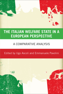 Ugo Ascoli The Italian Welfare State in a European Perspective: A Comparative Analysis