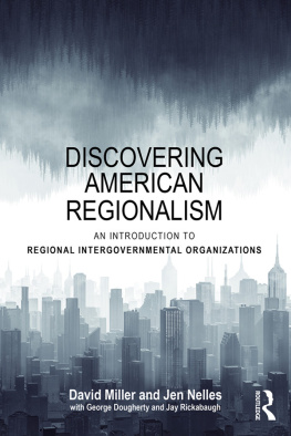 David Young Miller Discovering American Regionalism: An Introduction to Regional Intergovernmental Organizations