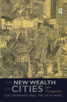 John Montgomery - The New Wealth of Cities: City Dynamics and the Fifth Wave