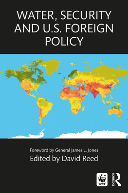 David Reed Water, Security and U.S. Foreign Policy