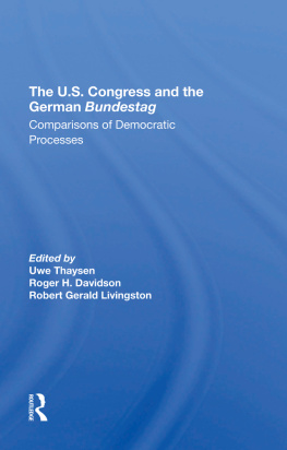 Uwe Thaysen - The U.S. Congress and the German Bundestag: Comparisons of Democratic Processes