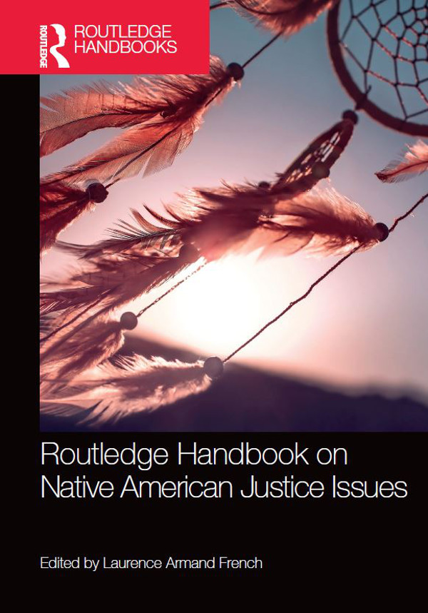 Routledge Handbook on Native American Justice Issues Native Americans are - photo 1