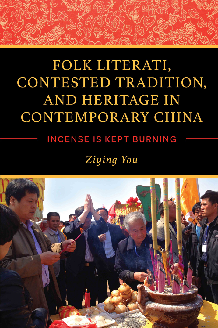 FOLK LITERATI CONTESTED TRADITION AND HERITAGE IN CONTEMPORARY CHINA FOLK - photo 1