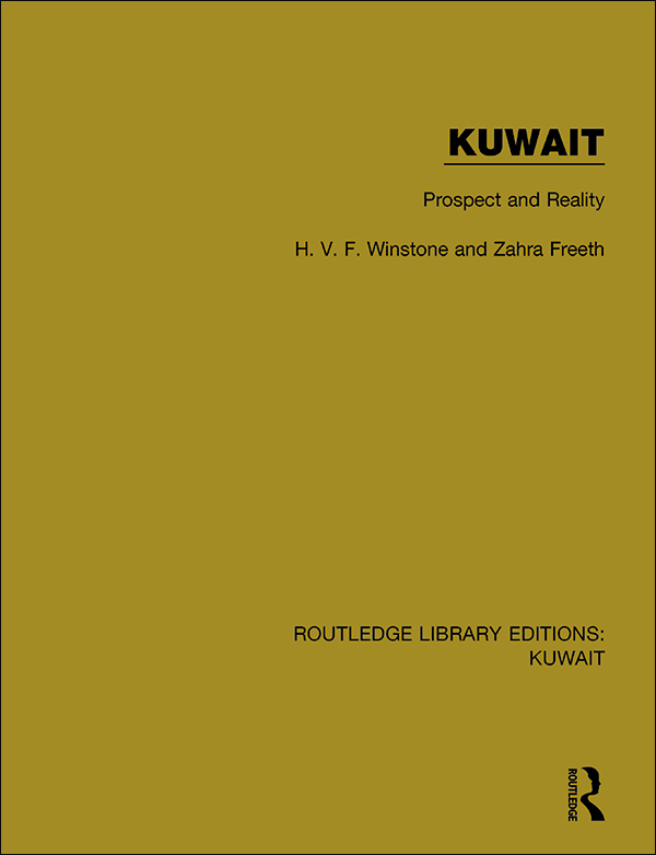 ROUTLEDGE LIBRARY EDITIONS KUWAIT Volume 4 KUWAIT KUWAIT Prospect and - photo 1