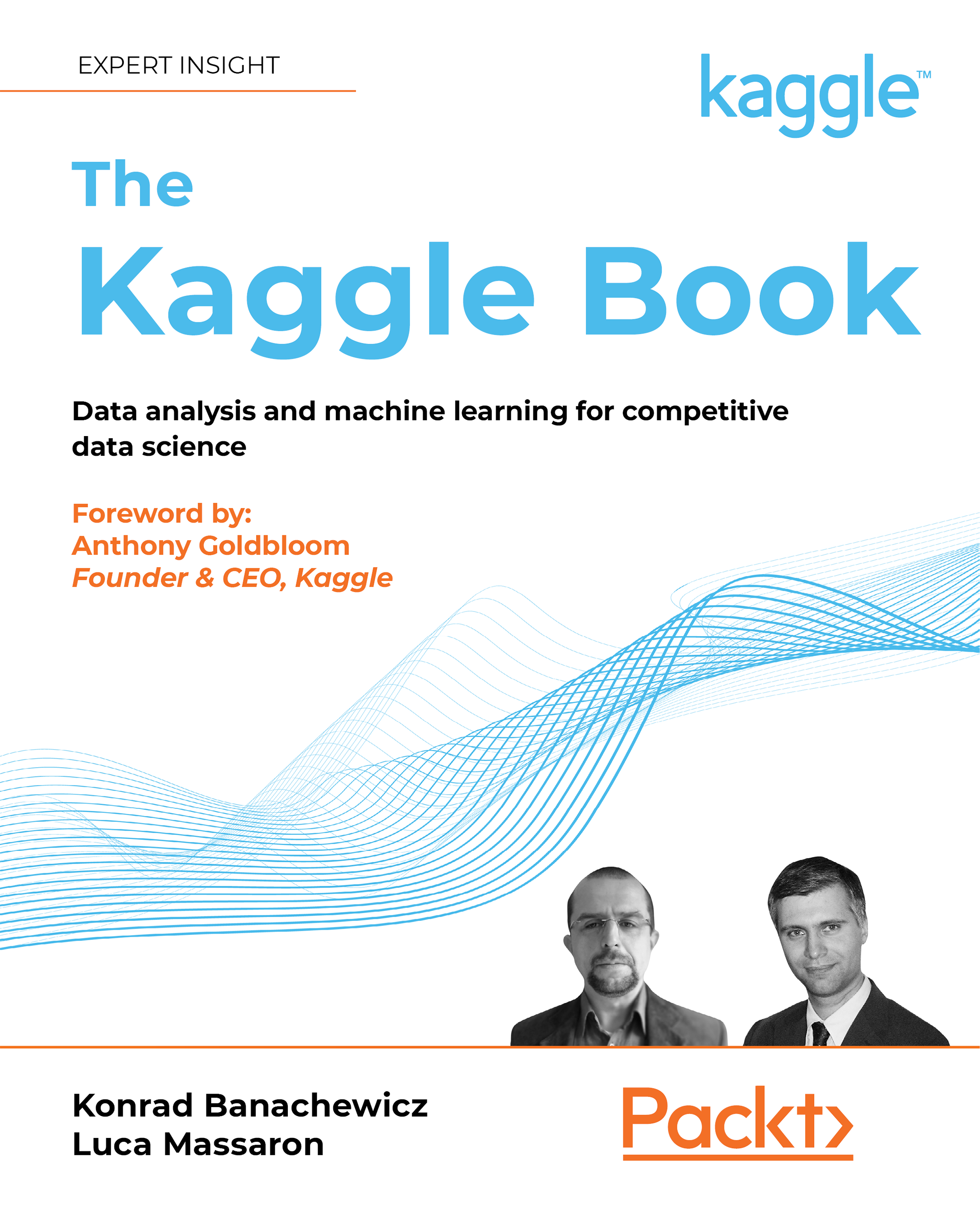 The Kaggle Book Data analysis and machine learning for competitive data science - photo 1