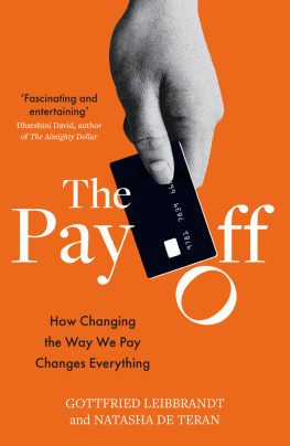 Natasha de Teran - The Pay Off: How Changing the Way We Pay Changes Everything