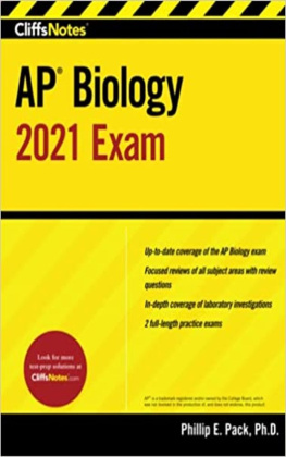 Phillip E Pack Ph.D. - CliffsNotes AP Biology 2021 Exam