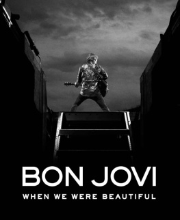 Bon Jovi Bon Jovi: When We Were Beautiful