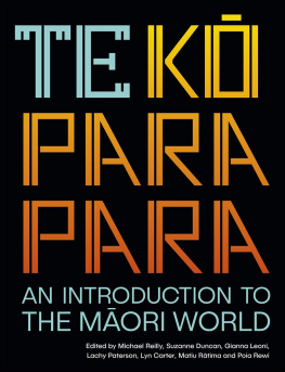 Michael Reilly (editor) - Te kōparapara an introduction to the Māori world