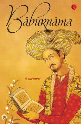 Emperor of Hindustan Babur - Baburnama