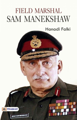 Hanadi Falki - FIELD MARSHAL SAM MANEKSHAW