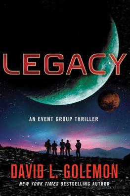 David L. Golemon - Legacy: An Event Group Thriller