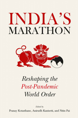 Takshashila Institution Indias Marathon: Reshaping the Post-Pandemic World Order