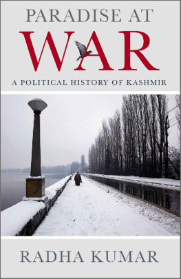 Radha Kumar - Paradise at War: A Political History of Kashmir