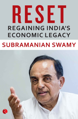 Subramanian Swamy - RESET: Regaining India’s Economic Legacy