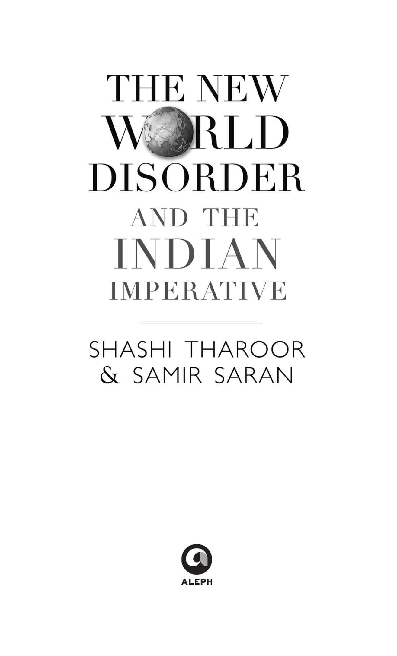 THE NEW WORLD DISORDER AND THE INDIAN IMPERATIVE - image 2