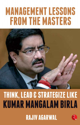 Rajiv Agarwal - Think, Lead and Strategize Like Kumar Mangalam Birla