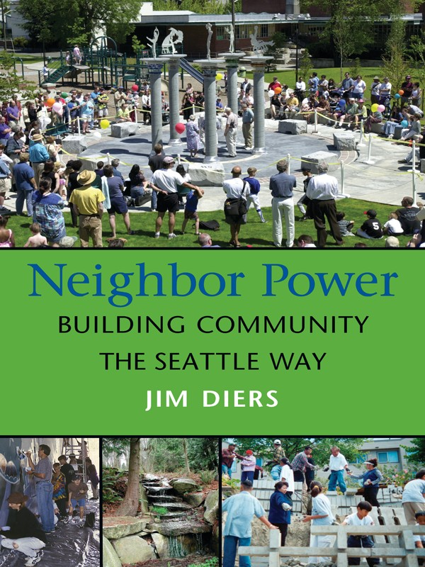 Few people in this country know as much about community building as Jim Diers - photo 1