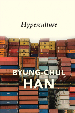 Byung-Chul Han Hyperculture