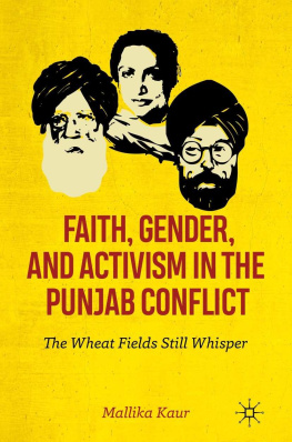 Mallika Kaur - Faith, Gender, and Activism in the Punjab Conflict