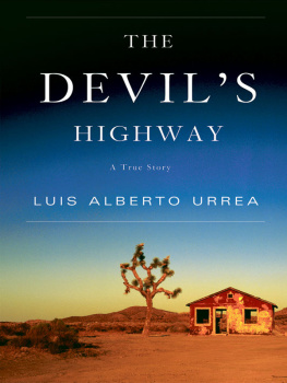 Luis Alberto Urrea The Devils Highway: A True Story