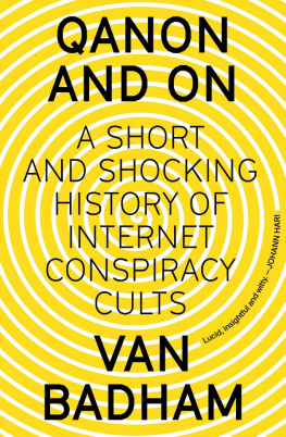 Van Badham QAnon and On: A Short and Shocking History of Internet Conspiracy Cults