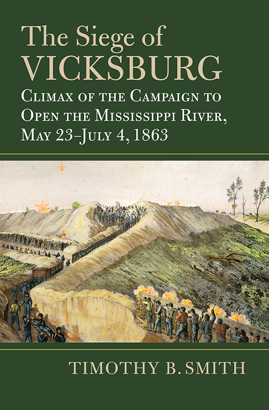 The Siege of Vicksburg MODERN WAR STUDIES William Thomas Allison General - photo 1