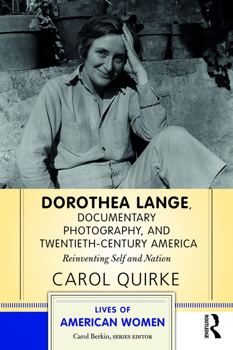 DOROTHEA LANGE DOCUMENTARY PHOTOGRAPHY AND TWENTIETH-CENTURY AMERICA - photo 1