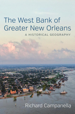 Richard Campanella The West Bank of Greater New Orleans