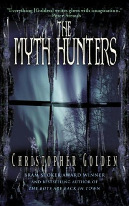 Christopher Golden The Myth Hunters