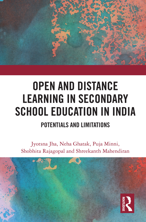 Open and Distance Learning in Secondary School Education in India This book - photo 1