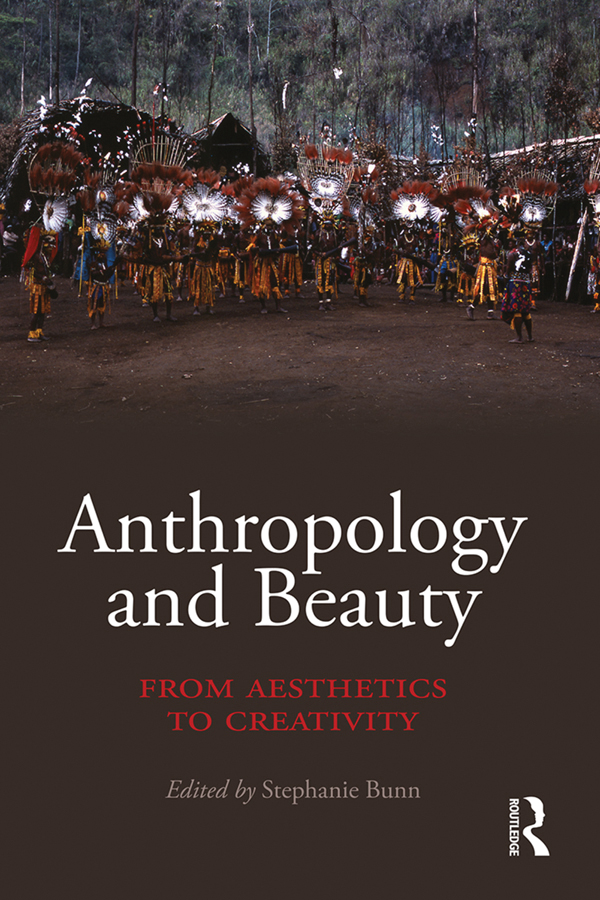 Anthropology and Beauty Organised around the theme of beauty this innovative - photo 1