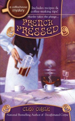 Cleo Coyle - French Pressed (Coffeehouse Mysteries, No. 6)