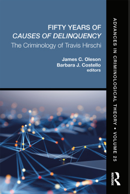 James C. Oleson (editor) Fifty Years of Causes of Delinquency, Volume 25 (Advances in Criminological Theory)