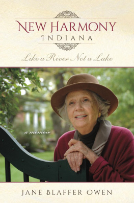 Jane Blaffer Owen New Harmony, Indiana : like a river not a lake : a memoir