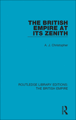 A. J. Christopher - The British Empire at its Zenith