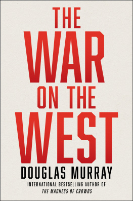 Douglas Murray - The War on the West