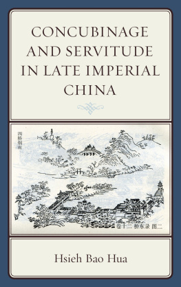 Hsieh Bao Hua - Concubinage and Servitude in Late Imperial China