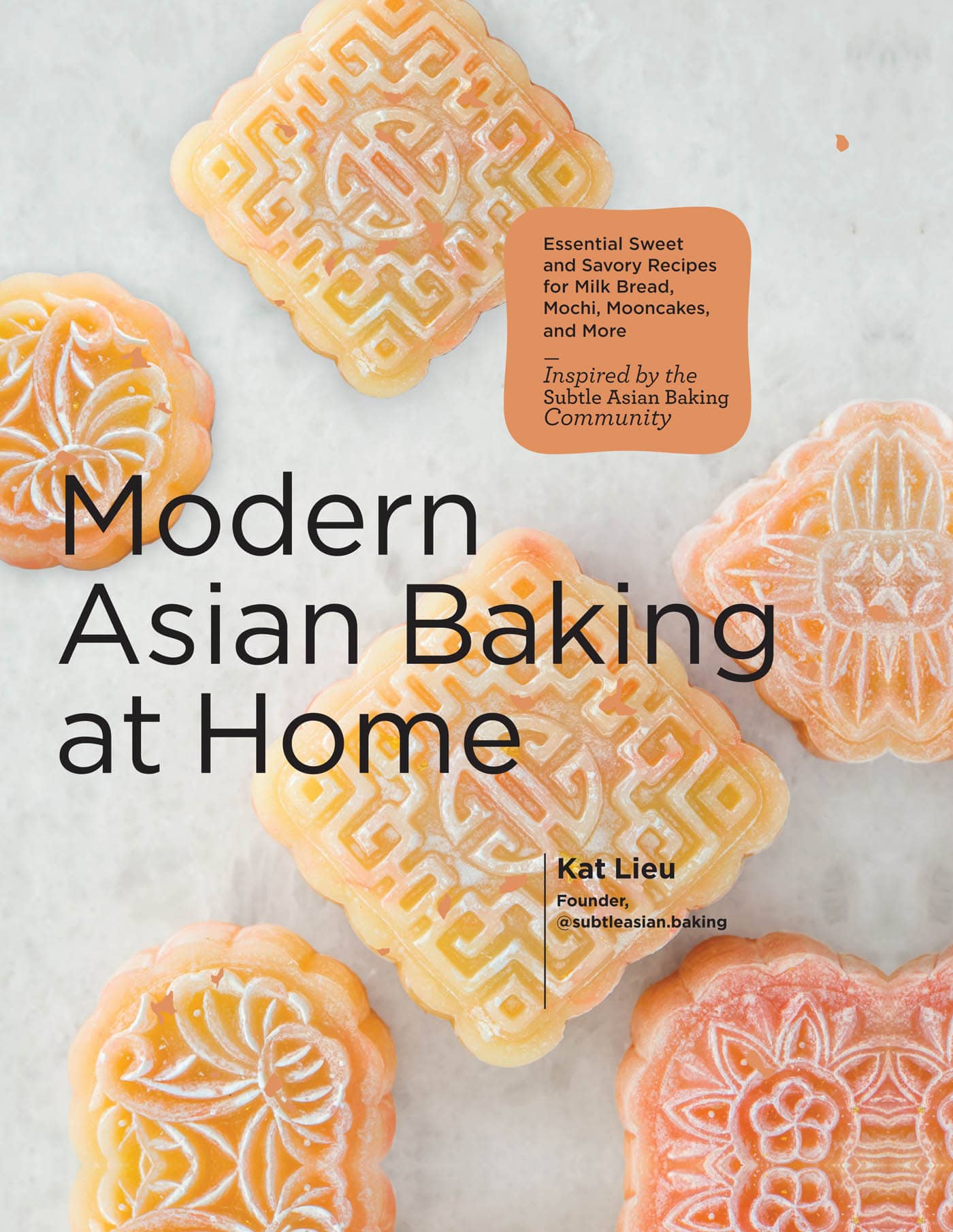 Modern Asian Baking at Home Essential Sweet and Savory Recipes for Milk Bread - photo 1