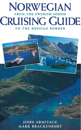 Phyllis Nickel - Norwegian Cruising Guide: General Cruising Information